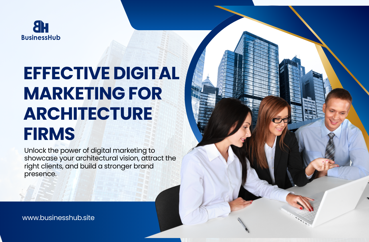 Effective Digital Marketing for Architecture Firms